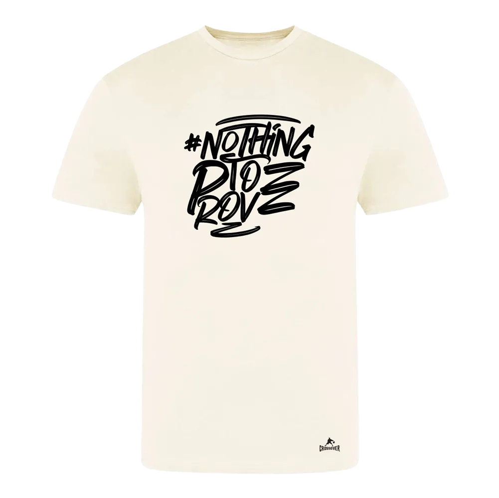 Nothing to Prove, Tee